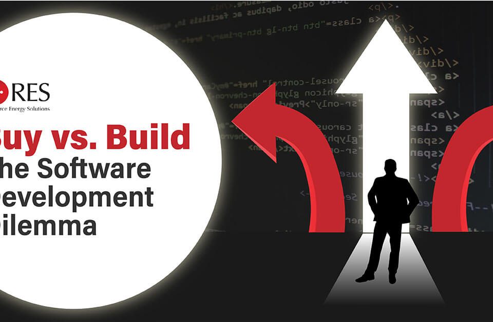 Buy vs. Build – The Software Development Dilemma